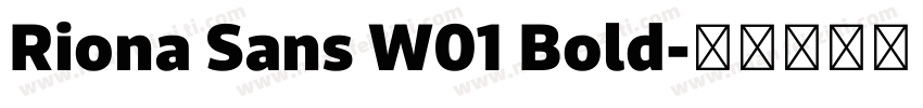 Riona Sans W01 Bold字体转换